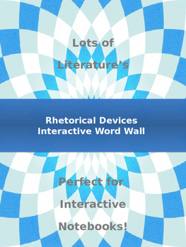 Preview of Rhetorical Devices Interactive Word Wall and Interactive Notebook Pages