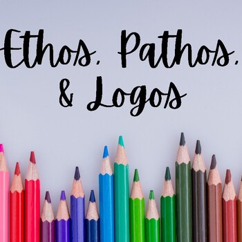 Preview of Rhetorical Devices Posters: Ethos, Pathos, and Logos