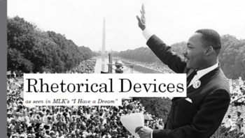 Preview of Rhetorical Devices as seen in MLK's I Have a Dream