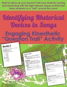 Preview of Rhetorical Devices in Songs: Engaging & Kinesthetic "Question Trail" Activity