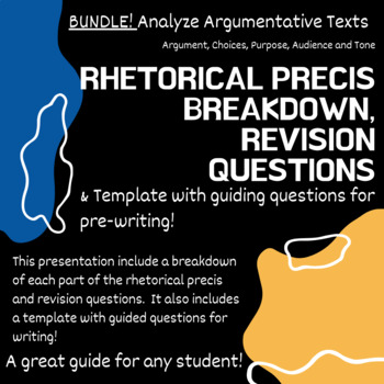 Preview of Rhetorical Precis Break-Down/Revision and Template with Pre-Writing Questions