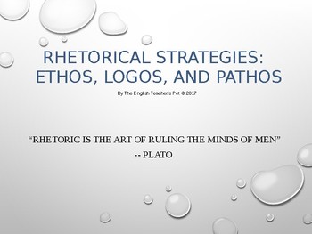 Preview of Rhetorical Strategy: Using Ethos, Logos, and Pathos in Writing Essays PowerPoint