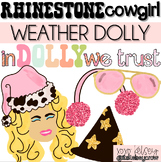 Rhinestone Cowgirl // Weather Dolly