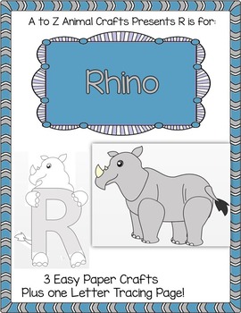 Preview of Rhino and Letter "R" Crafts plus Letter Tracing Pages