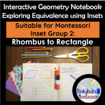 Preview of Rhombus Rectangle Interactive Notebook Equivalence Group 2 Montessori Geometry