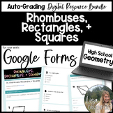 Rhombuses, Rectangles, and Squares Google Forms Homework