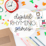 Rhyming Games for Google Classroom (Distance Learning)