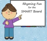 Rhyming Fun for the SMART Board
