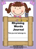 Rhyming Words Journal: Includes Boy and Girl Cover~ Supports The Common Core