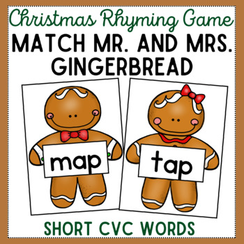Preview of Rhyming Matching Game Mr. and Mrs. Gingerbread - Short Vowel CVC Word Rhymes