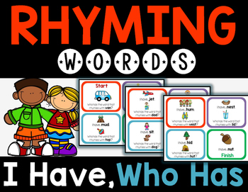 Preview of Rhyming Words - I Have, Who Has?
