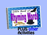 Rhyming Words  LITTLE INTERACTIVE BOOK plus activities