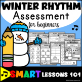 Rhythm Assessment 1: Rhythm Worksheets for Rhythm Assessme