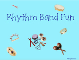 Rhythm Band  Fun