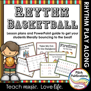 Preview of Rhythm Basketball - Vol 1 Fun music activity 4/5 Lesson Plan - Rhythm Practice