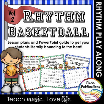 Preview of Rhythm Basketball - Vol 2  Fun music activity 4/5 Lesson Plan - Rhythm Practice