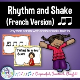 Rhythm Cards with Brain Breaks (FRENCH): Tiri Ti/Tika Ti
