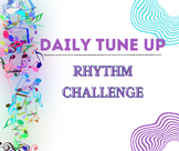 Rhythm Challenge- Daily Tune Up