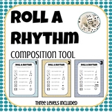 Rhythm Composition | Roll a Rhythm
