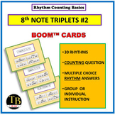 Counting Rhythms: 8th Note Triplets #2 Boom™ Cards