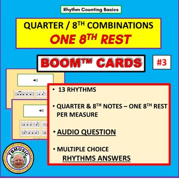 Preview of Rhythm Counting Basics: Quarter & 8th Combination Boom Cards 3 - One 8th Rest