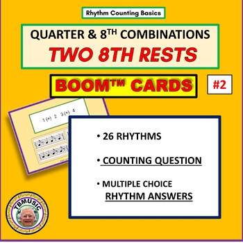 Preview of Rhythm Counting Basics Quarter and 8th Combinations Boom™ Cards 2-Two 8th Rests