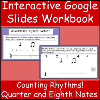 Preview of Rhythm Counting Lesson/Workbook 1 (Quarter and Eighth Notes) Interactive Slides