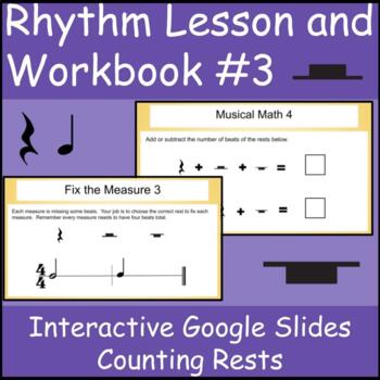 Preview of Rhythm Counting Workbook 3 (Half, Whole, Quarter Rests) Interactive Slides