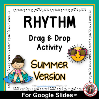 Preview of Elementary Music Rhythm Drag and Drop SUMMER Music Activities