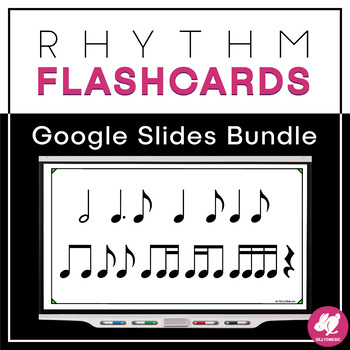 Preview of Music Rhythm Flashcards - GOOGLE SLIDES BUNDLE for Music Classroom