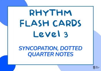 Preview of Rhythm Flashcards Level 4 (Syncopation and dotted quarter notes)