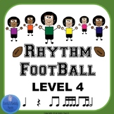 Rhythm Football Level 4: Eighth-Two Sixteenths