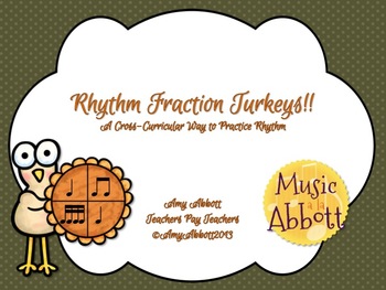 Preview of Thanksgiving: Rhythm Fraction Turkeys!