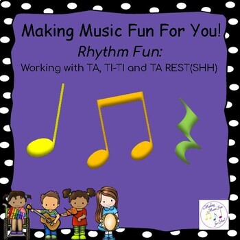 Preview of Rhythm Fun: TA, TI-TI and TA REST(Shh)