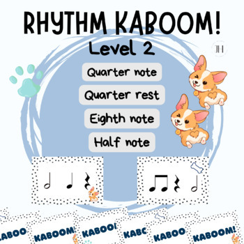 Preview of Rhythm KABOOM Level 2 (Quarter note & rest, half, eighth notes) Elementary Music