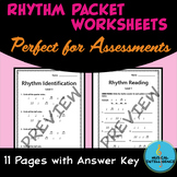 Rhythm Packet - Worksheets for Assessments