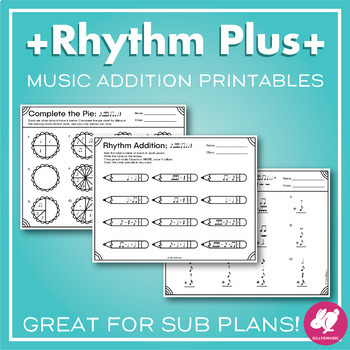 Preview of Rhythm Worksheets: Note Addition, Music and Math - PDF and EASEL Activity