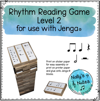 Preview of Rhythm Reading Game for use with Jenga- Level 2 (adds half note and half rest)