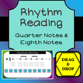 Rhythm Reading - Quarter Notes & Eighth Notes - Drag & Drop