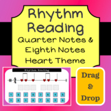 Rhythm Reading - Quarter Notes & Eighth Notes - Drag & Dro