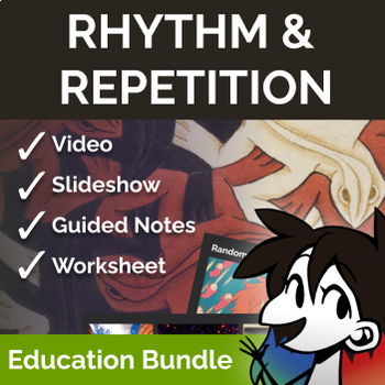 Preview of Rhythm & Repetition - Principle of Design Bundle | Worksheet, Slideshow, Video +