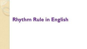 Preview of Rhythm Rule in Spoken English