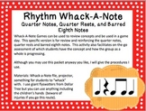 Rhythm Whack-A-Note: Quarter Notes, Quarter Rests, and Eig