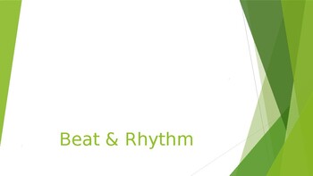 Preview of Rhythm and Beat in music. Power Point Presentation
