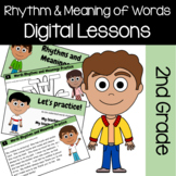 Rhythm and Meaning of Words Literacy 2nd Grade Google Slid