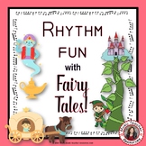 Rhythm Worksheets Fun with Fairy Tales