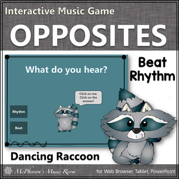 Preview of Rhythm or Beat Music Opposite Interactive Music Game {Dancing Raccoon}