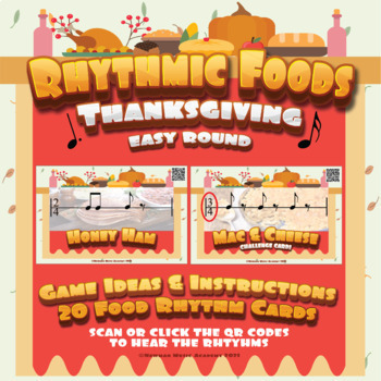 Preview of Rhythmic Foods: Thanksgiving Edition EASY *GOOGLE SLIDES ACCOMPANIMENT*