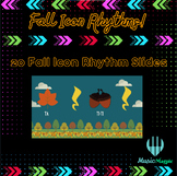 Rhythms: Fall Icon Music Slides Rhythms