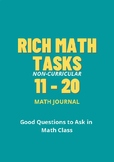 Rich Math Tasks (11-20) Grades 6 and Up